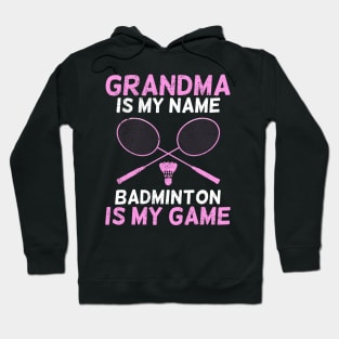 Grandma Badminton Player Grandmother Gift Hoodie